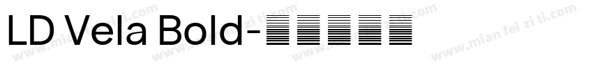 LD Vela Bold字体转换